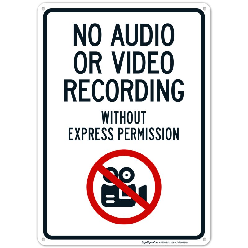 No Unwelcomed Recording